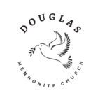Douglas Mennonite Church